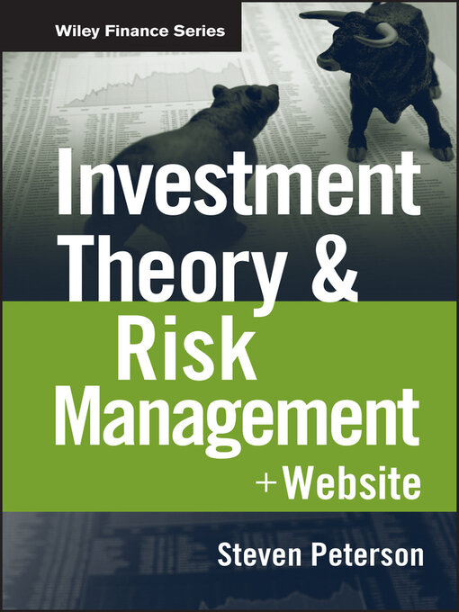 Title details for Investment Theory and Risk Management by Steven Peterson - Available